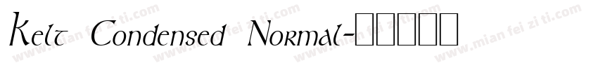 Kelt Condensed Normal字体转换